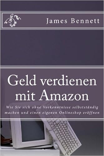 Amazoncom Geld Verdienen Mit Amazon Wie Sie Sich Ohne - 