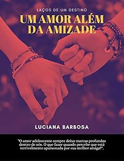 Livro Laços do destino: Um amor além da amizade (Honey Livro 1)
