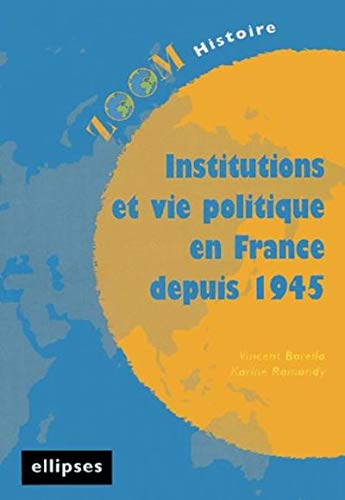 Institutions et vie politique en France depuis 1945 (French Edition) by (Paperback)