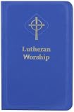 Lutheran Worship by 