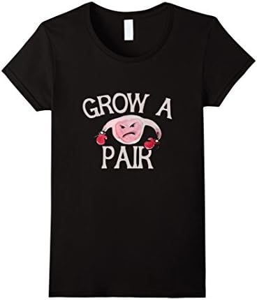 Women's Grow a Pair shirt pro-choice feminists tees  Small Black