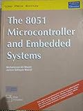 The 8051 Microcontrollers & Embedded Systems, 2e