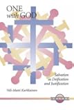 One with God: Salvation As Deification and Justification (Unitas)