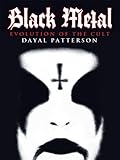 Black Metal: Evolution of the Cult (Extreme Metal)
