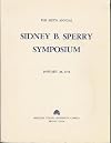 The Sixth Annual Sidney B. Sperry Symposium: January 28, 1978