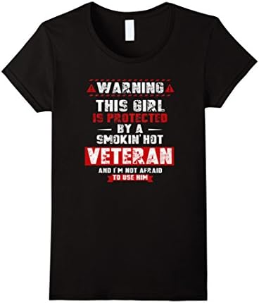 Women's Warning this girl is protected by a smoking hot veteran XL Black