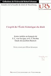 L' esprit de l'École historique du droit