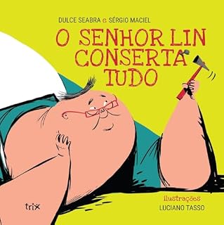 Livro O senhor Lin conserta tudo