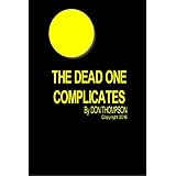 The Dead One Complicates (Volume 4)