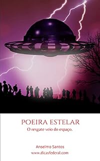 Livro POEIRA ESTELAR.: Minha visão de uma nave espacial pronta para um resgate.