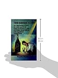 Image de From Darkness to Light: An inspiring story of one man's 25 year struggle and victory over drug and alcohol addiction