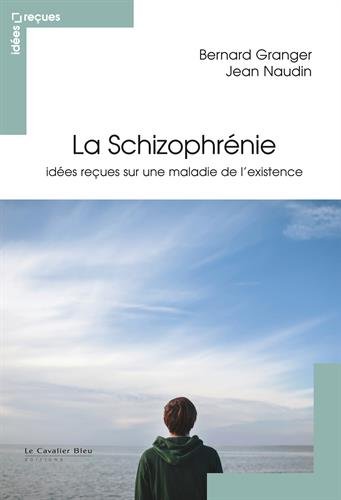 La  schizophrénie