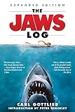 The Jaws Log: Expanded Edition (Shooting Script) by Carl Gottlieb
