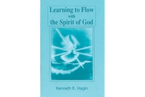 Learning To Flow With The Spirit Of God