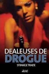 Dealeuses de drogue