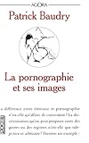 La pornographie et ses images by 