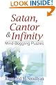 Satan, Cantor and Infinity: Mind-Boggling Puzzles (Dover Recreational Math)