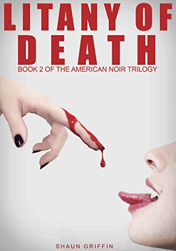 Amazoncom Litany Of Death Book 2 Of The American Noir - 