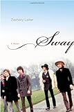 Sway: A Novel
