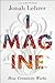 Imagine: How Creativity Works - Book by Jonah Lehrer