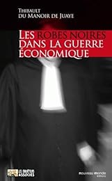 Les  robes noires dans la guerre économique
