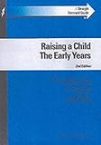 Image de A Straightforward Guide to Raising a Child: The Early Years (Straightforward Guides)