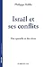 Israël et ses conflits : Des querelles et des rêves by 