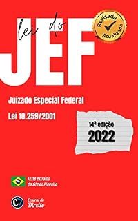 Livro LEI DOS JUIZADOS ESPECIAIS FEDERAIS [ATUALIZADA]: Lei n. 10.259/2001