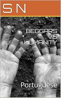 Livro BEGGARS VS HUMANITY: Portuguese