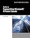 Guide to Supporting Microsoft Private Clouds by Ron Carswell