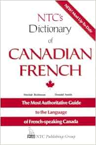 Amazon Com Ntc S Dictionary Of Canadian French Language