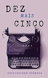 Livro Dez mais cinco (Desafio Escrita 15 Livro 1)