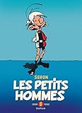 Les petits hommes 08 : L'intégrale (1990-1996) (French Edition) by 
