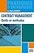 Contract management: Outils et méthodes. (Pratiques d'entreprises) (French Edition) by 