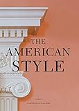 The American Style by Donald Albrecht, Thomas Mellins