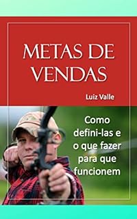 Livro Metas de Venda: Como defini-las e o que fazer para que funcionem