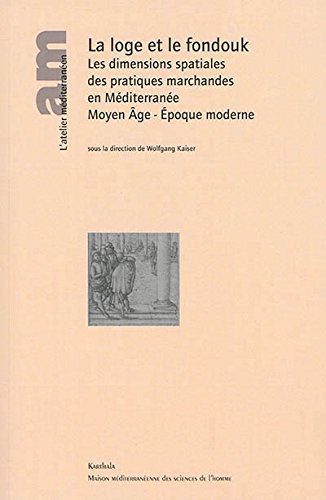 La  loge et le fondouk