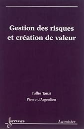 Gestion des risques et création de valeur
