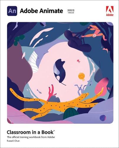 Adobe Animate Classroom In A Book 2022