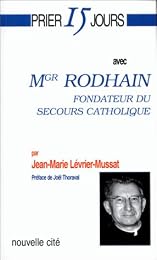 Prier 15 jours avec Mgr Rodhain