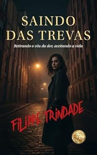 Livro Saindo das trevas: Retirando o véu da dor, aceitando a vida