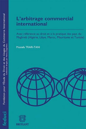 L' arbitrage commercial international