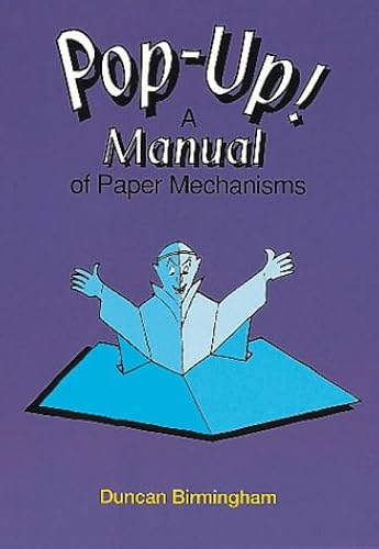 Download Pop Up!: A Manual of Paper Mechanisms PDF