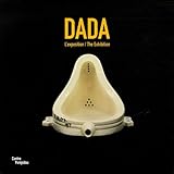 Dada: L'exposition by