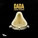 Dada: L'exposition by
