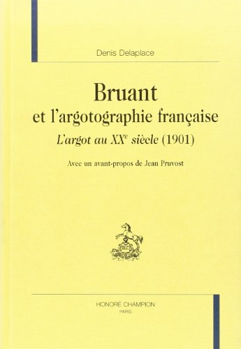 Bruant et l'argotographie française