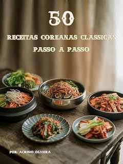 Livro 50 Receitas Coreanas Clássicas — Passo a Passo
