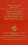 Theory of Degrees with Applications to Bifurcations and Differential Equations Volume 17