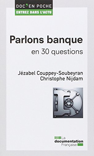 Parlons banque en 30 questions