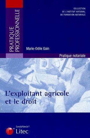 L' exploitant agricole et le droit